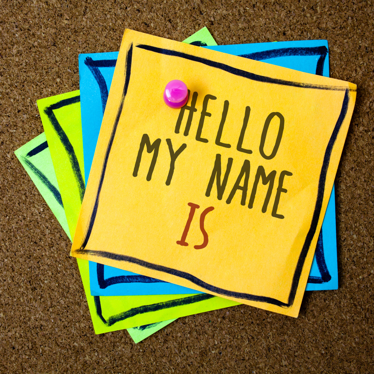 Post it note saying Hello My Name Is.
